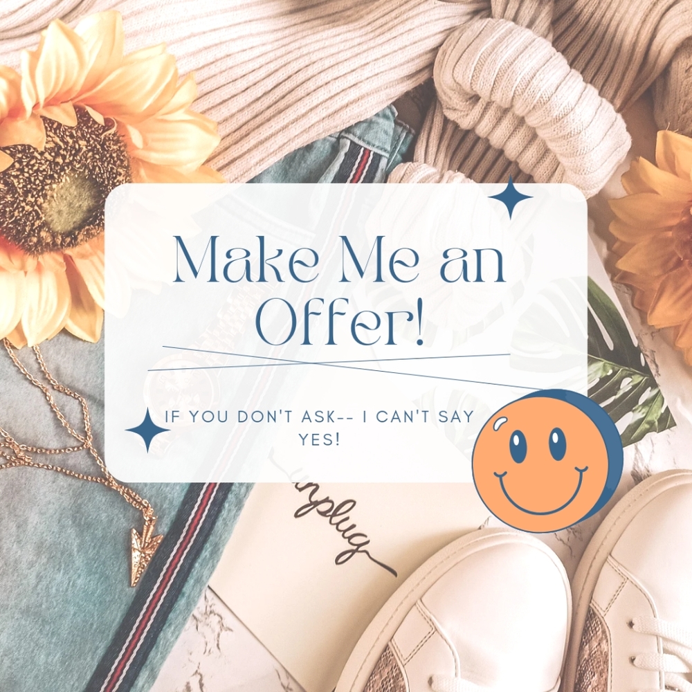 Make me an Offer! You know your closet wants you to...